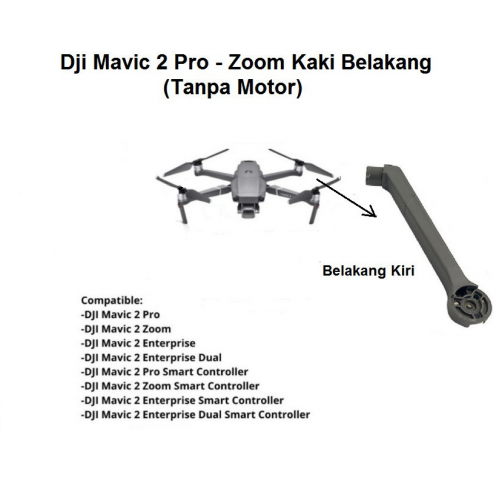 Dji Mavic 2 Kaki Belakang Kiri Tanpa Motor - Rear Left 